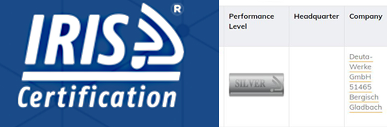  DEUTA erreicht Silber Performance Level des IRIS Audits (ISO/TS22163:2017)